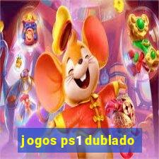 jogos ps1 dublado